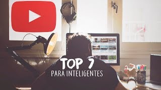 TOP 7 CANALES DE YOUTUBE QUE TE HARAN PENSAR [upl. by Blanchard793]