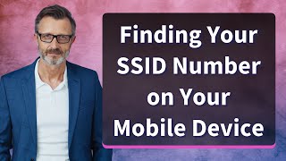 Finding Your SSID Number on Your Mobile Device [upl. by Meela485]