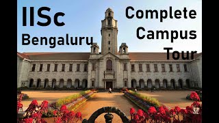 IISc Bengaluru Complete Campus Tour  Part I  III  Indian Institute of Science Bangalore  VLOG [upl. by Sahc]