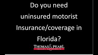 Do you need uninsured motorist insurance — coverage in Florida [upl. by Gustie582]