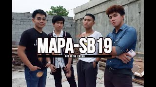 MAPA  SB19  MSUsicians Acoustic Cover [upl. by Lole789]