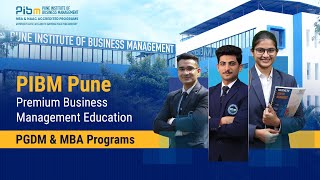 PIBM Pune Premium Business Management Education  PGDM amp MBA Programs [upl. by Damian478]