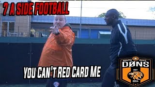 SE DONS EP12 7A SidequotYou Cant Red Card Mequot [upl. by Yanal332]