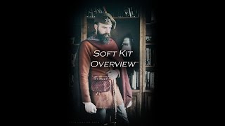 Soft Kit Overview [upl. by Peoples]