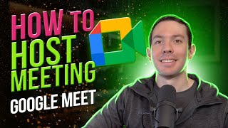 How to HOST a meeting on Google Meet [upl. by Lowrie]