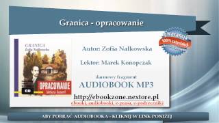 Granica  opracowanie  Zofia Nałkowska  audiobook mp3  Lektura szkolna [upl. by Michella]