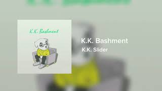 KK Bashment  KK Slider [upl. by Aisiat]