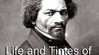 Life and Times of Frederick Douglass by Frederick DOUGLASS Part 44  Full Audio Book [upl. by Amery]