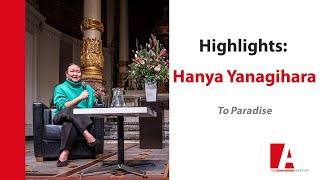 Highlights Hanya Yanagihara  To Paradise [upl. by Nnovahs]