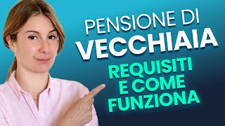 Pensione di Vecchiaia Come e Quando Andrò in Pensione nel 2024 [upl. by Suoivatra]