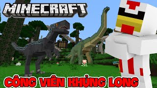 Minecraft CVKL Tập Đặc Biệt  Thăm Quan Công Viên Khủng Long Của Vũ Liz [upl. by Kaazi]