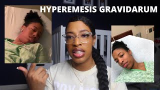 Hyperemesis Gravidarum My Experience amp Tips [upl. by Ackley590]