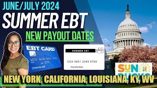 NEW 2024 SUMMER EBT UPDATE JULY 2024 NEW UPDATES FOR New York California Louisiana Kentucky [upl. by Donny]