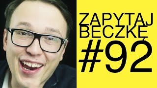 Jutuber musi mieć krzywy ryj  Zapytaj Beczkę 92 [upl. by Halsy]