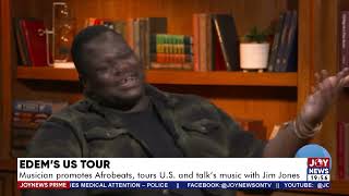 Edems US Tour Musician promotes Afrobeats tours US and talks music with Jim Jones JoyNews [upl. by Haidabej]