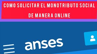 Cómo hacer la solicitud de monotributo social de manera online  Tutorial [upl. by Neelrac]