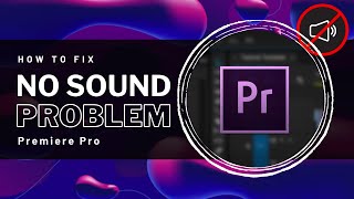 Premiere Pro  How To Fix No Sound [upl. by Kcirneh]