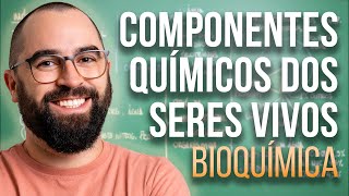 Componentes químicos dos seres vivos  Aula 01  Módulo 1  Bioquímica  Prof Guilherme [upl. by Anenahs]