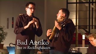 Bad Antiko  live in Recklinghausen [upl. by Litton136]