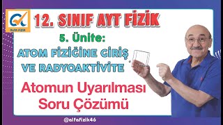 AYT fizik  Atomun Uyarılması Soru Çözümü [upl. by Bevis39]