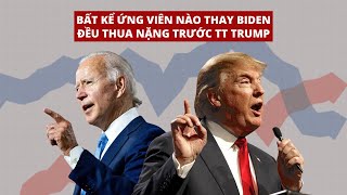 18FEB24  BẤT KỂ ỨNG VIÊN NÀO THAY BIDEN ĐỀU THUA NẶNG TRƯỚC TT TRUMP [upl. by Lowenstern]