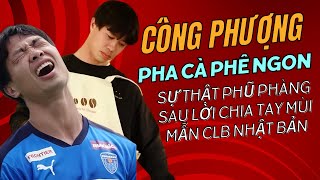 Yokohama FC chia tay đau xót Nhớ Công Phượng vì… pha cà phê ngon [upl. by Elockin323]