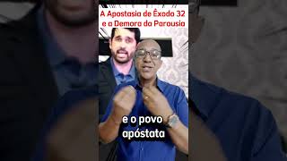 ✅A APOSTASIA DE ÊXODO 32 shorts preterismo escatologia noticias [upl. by Anhoj]