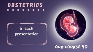 Rev breech presentation  Page 194  206  Obstetrics Module 40 [upl. by My33]