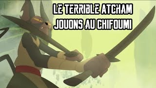 Dofus Humility  Le Terrible Atcham  Jouons Au Chifoumi [upl. by Araek]