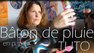 Bâton de pluie  Tutoriel destiné aux enfants [upl. by Kessler]