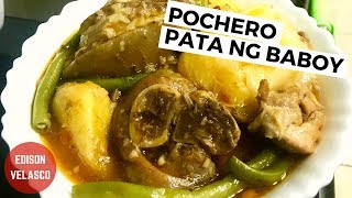 POCHERO PATA NG BABOY  QUICK amp EASY [upl. by Assylla32]