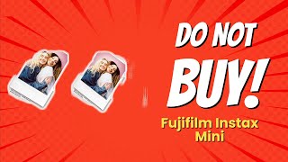 Fujifilm Instax Mini  10 Shocking Reasons NOT to Buy 📸🚫 [upl. by Janik171]