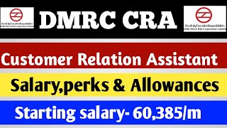 DMRC CRA  Salary Perks  Promotions Policy  After 7th CPC  Starting Salary  60375 per month [upl. by Ahsenyt385]