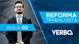 Curso Grátis REFORMA TRABALHISTA  AULA2  Contextualização da Reforma II [upl. by Assilim]