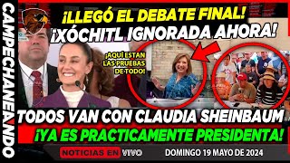 ¡LLEGÓ EL DEBATE FINAL XÓCHITL IGNORADA ¡TODOS VAN CON CLAUDIA SHEINBAUM PRESIDENTA 2024 [upl. by Holna927]