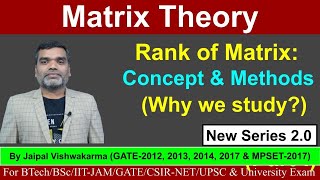 Rank of Matrix A Concept II lecture2 II Matrixtheory linearalgebra GATE IITJAM Btech CSIRNET [upl. by Salkcin421]