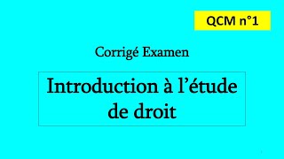 Corrigé Examen QCM Introduction à létude de droit [upl. by Helenka]