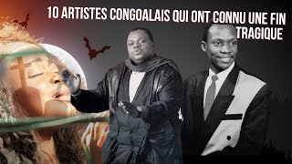 🎵10 ARTISTES CONGOLAIS QUI ONT CONNU UNE FIN TRAGIQUE 🎵🕊️ [upl. by Orella707]