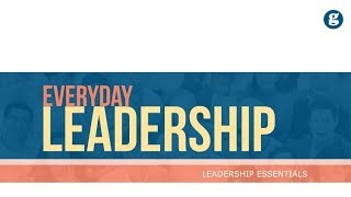 Everyday Leadership [upl. by Anilas]