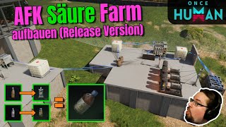 Once Human  AFK Säure Farm aufbauen Release Version  Guide [upl. by Strade]