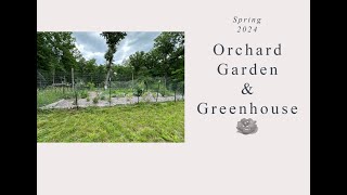 Orchard Garden amp Greenhouse Tour [upl. by Callas]