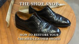 The Shoe Snob  How To Restore Your Creased Leather Shoes [upl. by Novyad412]