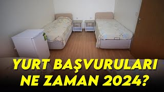 YURT BAŞVURULARI NE ZAMAN 2024 KYK YURT BAŞVURULARI NE ZAMAN HANGİ TARİHTE BAŞLAYACAK [upl. by Attekal]