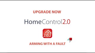 HomeControl20  Arming with a Fault [upl. by Allesiram]