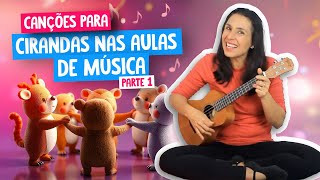 Canções para trabalharmos cirandas nas aulas de música Video 1 [upl. by Gaudet]