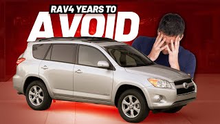 9 Toyota RAV4 Years To AVOID amp WHY [upl. by Lemar]