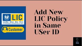 How to add LIC policy in same user IDHow to register LIC PolicyEnglishDigital Enquire [upl. by Ameerahs]