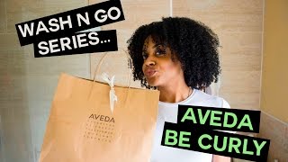 NATURAL HAIR WASH N GO USING AVEDA BE CURLY [upl. by Eiraminot]