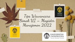 Tips dan pertanyaan tes wawancara seleksi S2 Magister Simak UI 2022 [upl. by Barbuto]