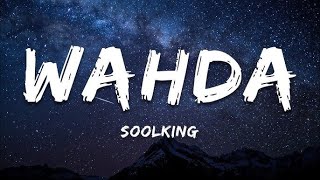 Soolking  Wahda Official Lyric Video [upl. by Frannie]